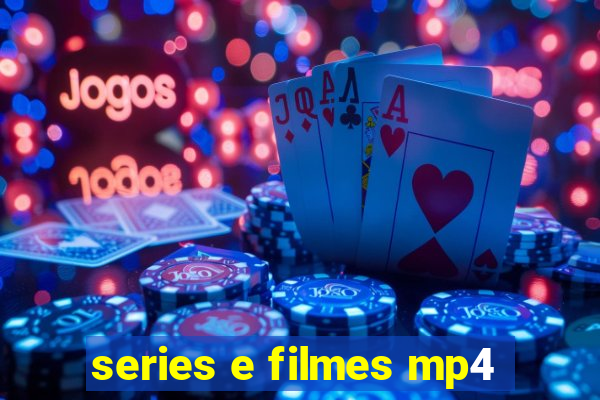 series e filmes mp4